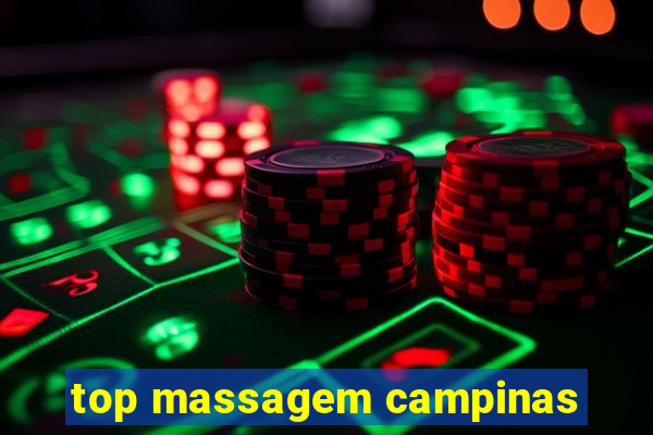 top massagem campinas